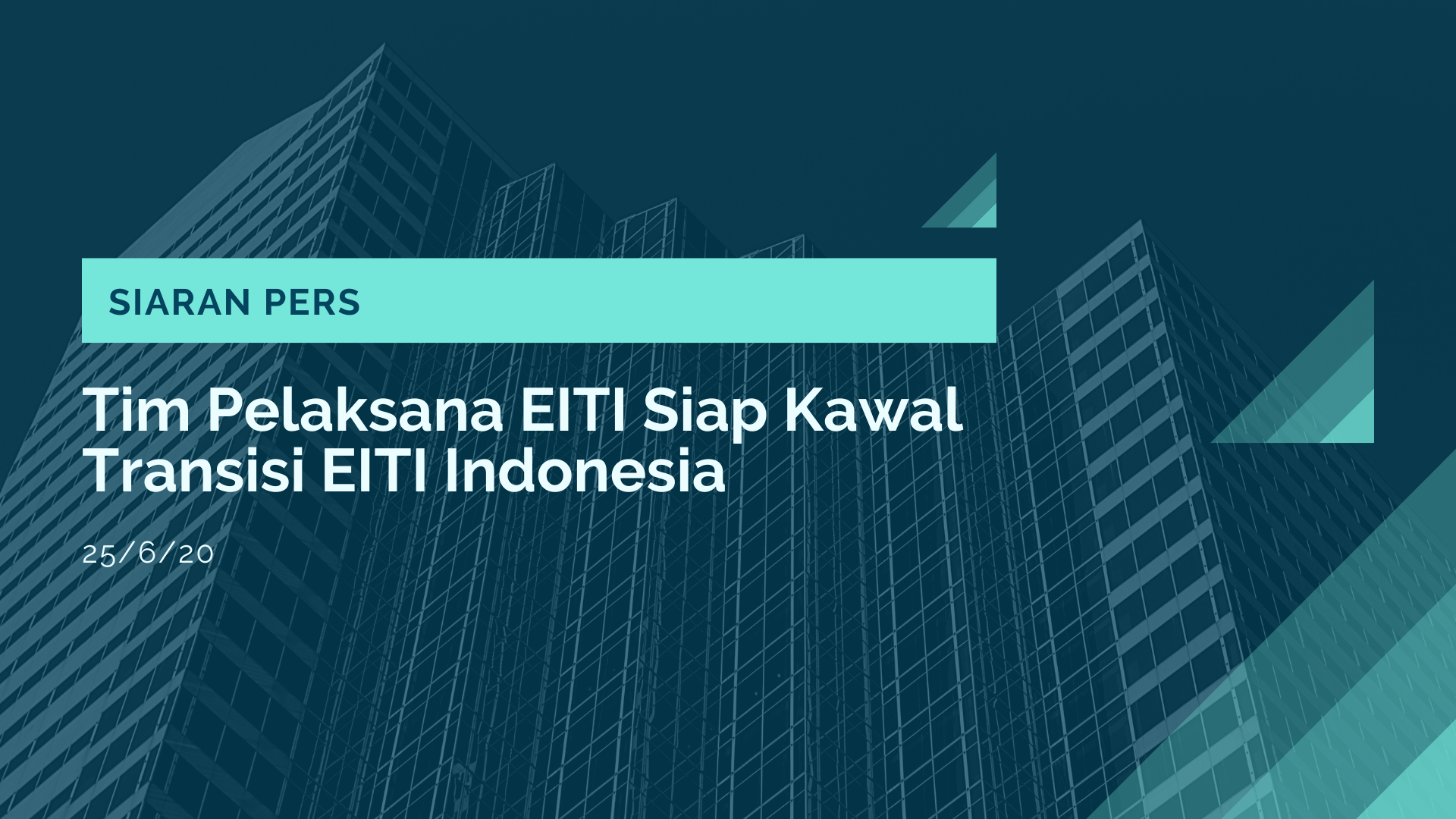 Siaran Pers Tim Pelaksana EITI Indonesia