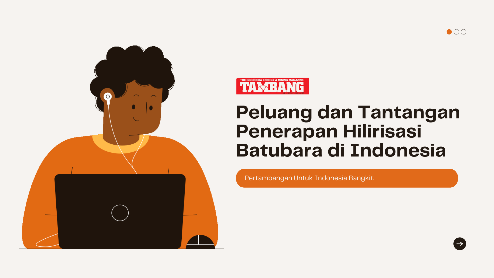 Peluang dan Tantangan Penerapan Hilirisasi Batubara di Indonesia