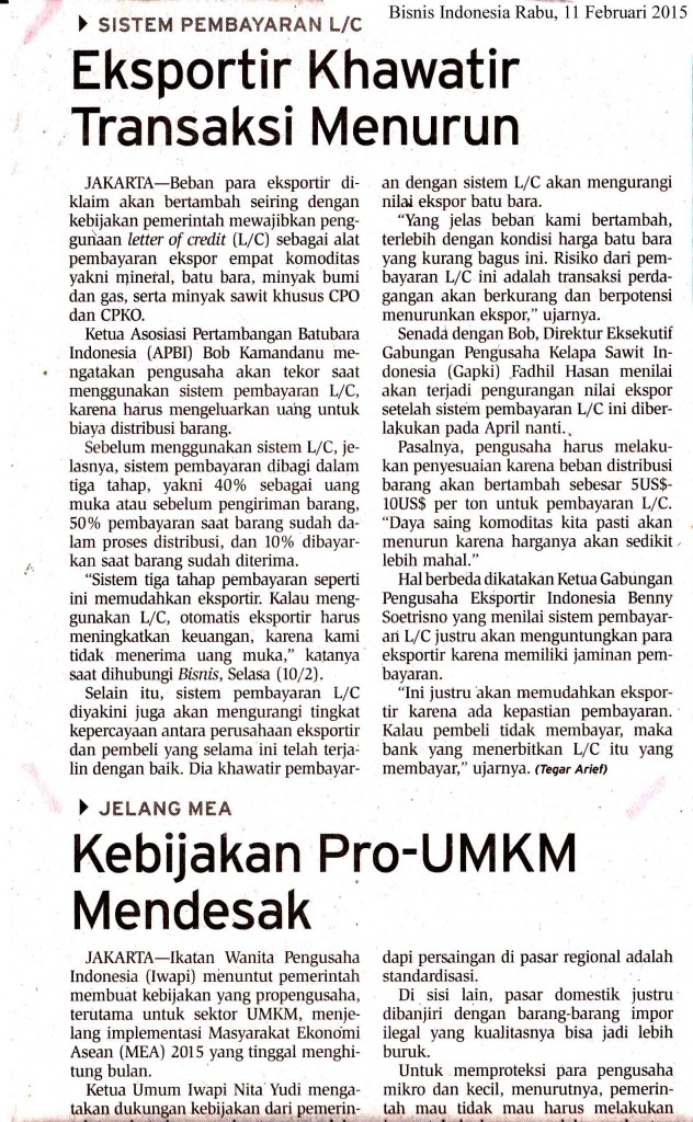 Eksportir Khawatir Transaksi Menurun. Bisnis Indonesia  Rabu, 11 Feb 2015