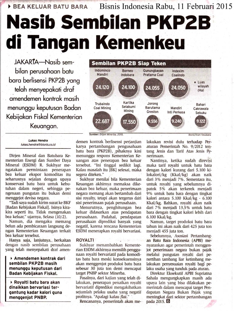 Nasib Sembilan PKP2B di Tangan Kemenkeu, Bisnis Indonesia  Rabu, 11 Feb 2015