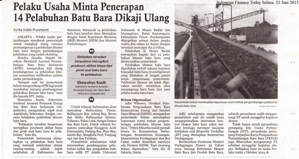 Pelaku Usaha Minta Penerapan 14 Pelabuhan Batubara Dikaji  Ulang, IFT Selasa, 23 Juni 2015