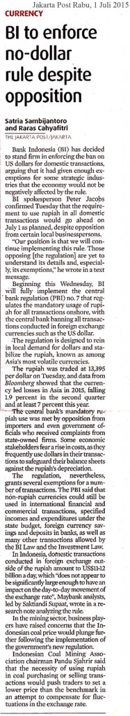 BI to Enforce No-Dollar Rule Despite Opposition, Jakarta  Post Rabu, 1 Juli 2015